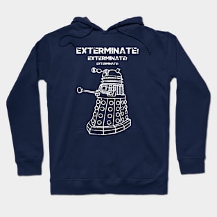 Exterminate! Hoodie